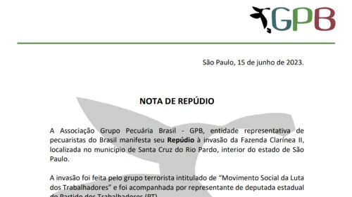 Grupo Pecuria Brasil emite nota de repdio  invaso de terra do MST na Fazenda Clarnea II em So Jos do Rio Pardo